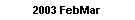 2003 FebMar